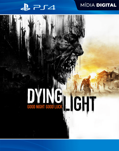 Dying Light – PS4 – Mídia Digital