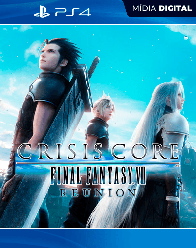 CRISIS CORE – FINAL FANTASY VII – REUNION – PS4 – Mídia Digital