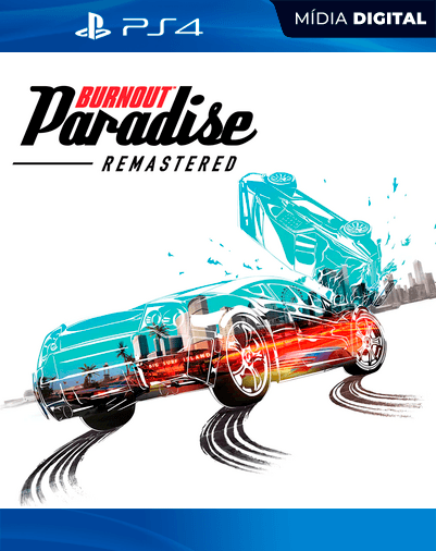 Burnout Paradise Remastered – PS4 – Mídia Digital