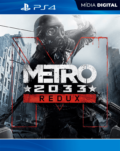 Metro Redux – PS4 – Mídia Digital