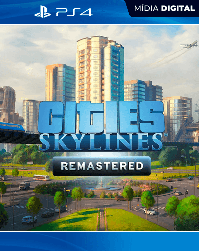 Cities: Skylines – Remastered – PS4 – Mídia Digital