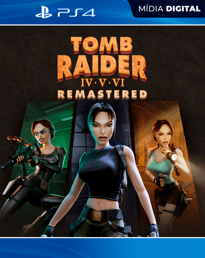 Tomb Raider IV-VI Remastered – PS4 – Mídia Digital