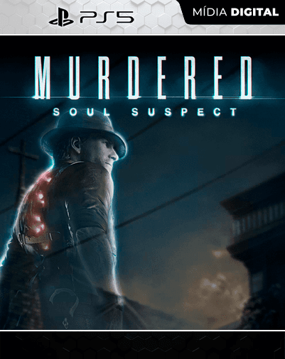 MURDERED: SOUL SUSPECT – PS5 – Mídia Digital