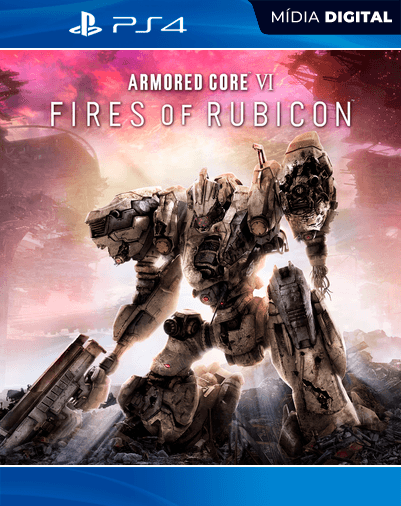 ARMORED CORE VI FIRES OF RUBICON – PS4 – Mídia Digital