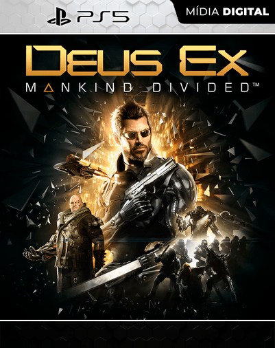 Deus Ex: Mankind Divided – PS5 – Mídia Digital