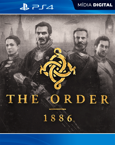 The Order: 1886 – PS4 – Mídia Digital