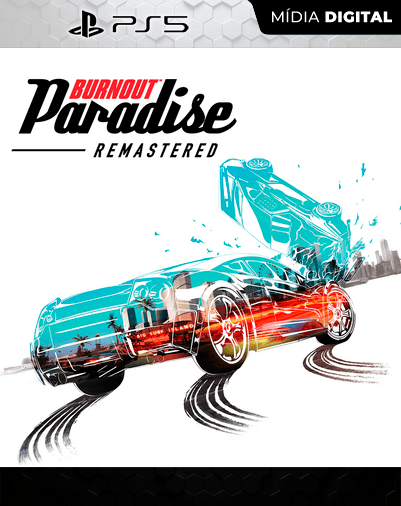 Burnout Paradise Remastered – PS5 – Mídia Digital