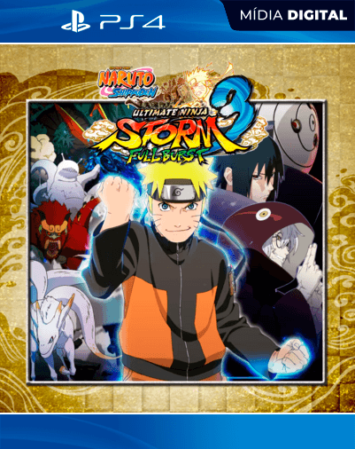 NARUTO SHIPPUDEN: Ultimate Ninja STORM 3 Full Burst – PS4 – Mídia Digital