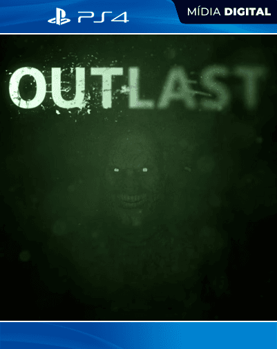 Outlast – PS4 – Mídia Digital