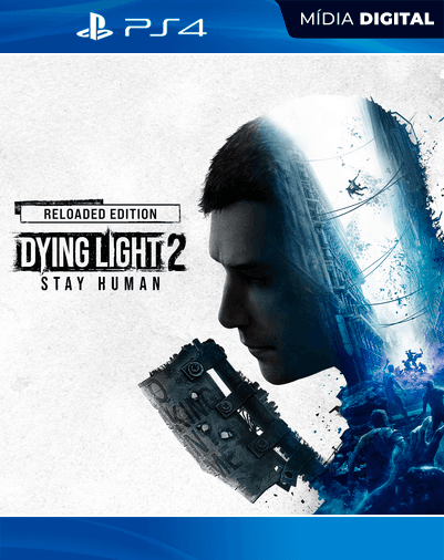 Dying Light 2 Stay Human: Reloaded Edition – PS4 – Mídia Digital