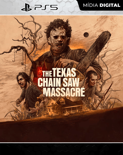 The Texas Chain Saw Massacre – PS5 – Mídia Digital