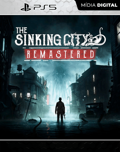 The Sinking City Remastered – PS5 – Mídia Digital