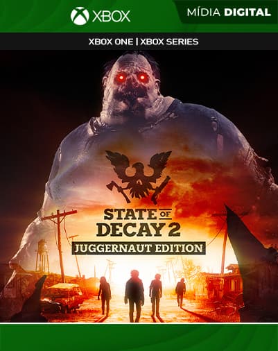 State of Decay 2: Juggernaut Edition – Xbox One / XS – Mídia Digital