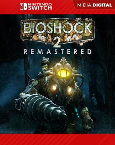 BioShock 2 Remastered – Nintendo Switch – Mídia Digital