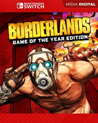 Borderlands Game of the Year – Nintendo Switch – Mídia Digital