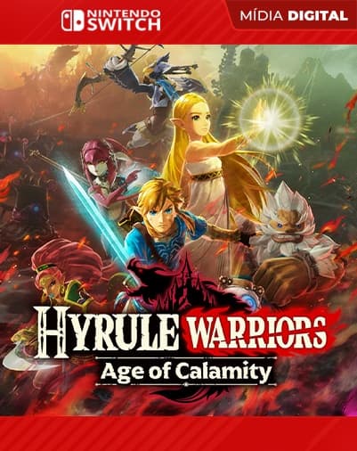 Hyrule Warriors: Age of Calamity – Nintendo Switch – Mídia Digital