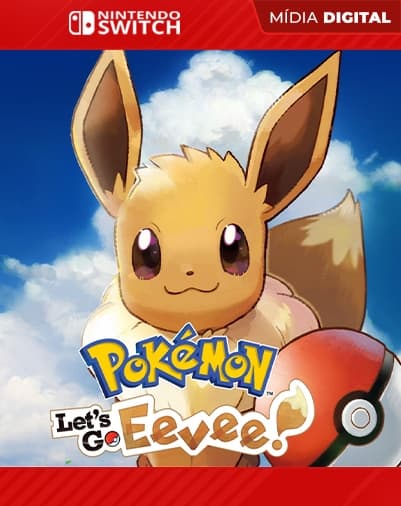 Pokemon: Let’s Go, Eevee! – Nintendo Switch – Mídia Digital