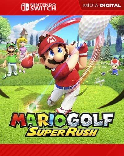 Mario Golf: Super Rush – Nintendo Switch – Mídia Digital
