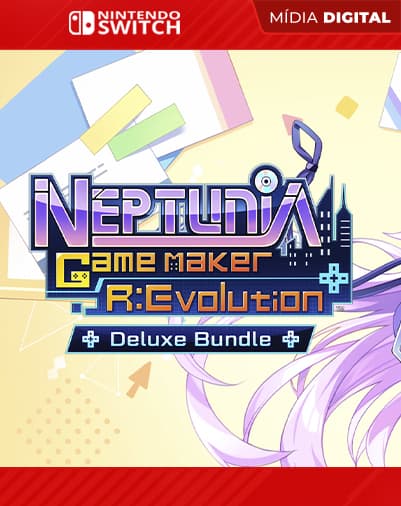 Neptunia Game Maker R:Evolution Deluxe Bundle – Nintendo Switch – Mídia Digital