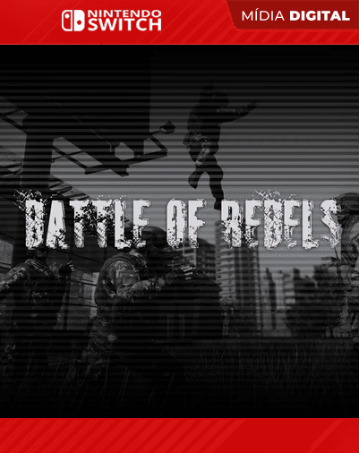 Battle of Rebels – Nintendo Switch – Mídia Digital