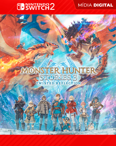 Monster Hunter Stories 3: Twisted Reflection – Nintendo Switch 2 – Mídia Digital