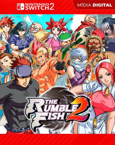 The Rumble Fish 2 – Nintendo Switch 2 – Mídia Digital