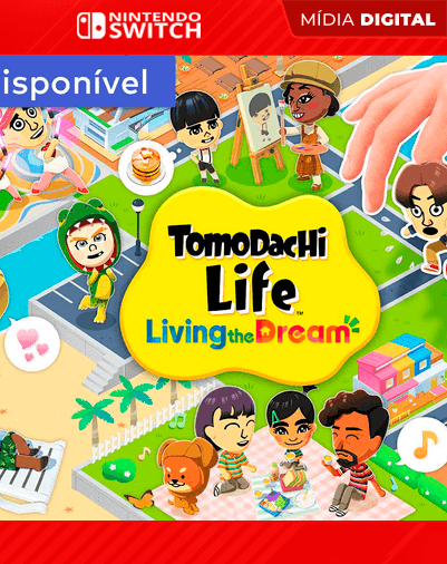Tomodachi Life: Living the Dream – Nintendo Switch – Mídia Digital