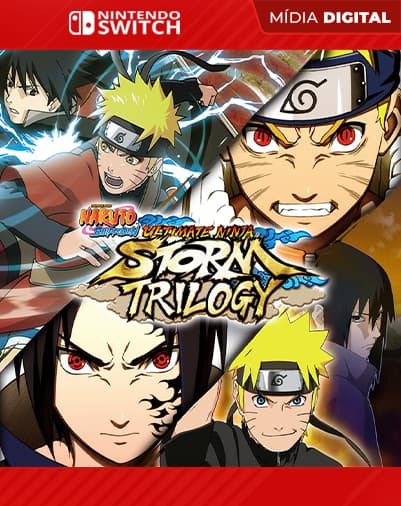 Naruto Shippuden Ultimate Ninja Storm Trilogy – Nintendo Switch – Mídia Digital