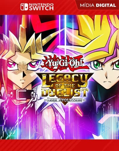 Yu-Gi-Oh! Legacy of the Duelist: Link Evolution – Nintendo Switch – Mídia Digital