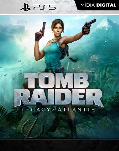 Tomb Raider: Legacy of Atlantis - PS5 - Mídia Digital