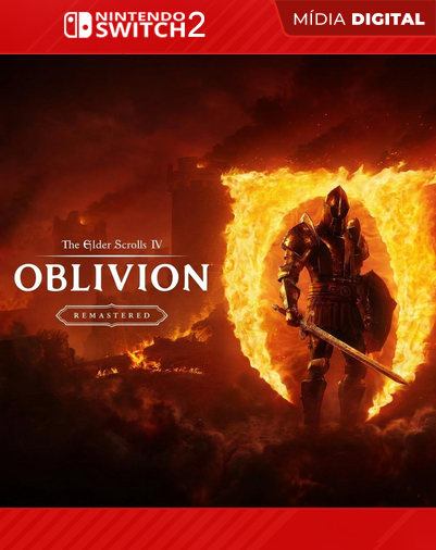 The Elder Scrolls IV: Oblivion Remastered - Nintendo Switch 2 - Mídia Digital