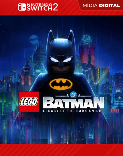 LEGO Batman: O Legado do Cavaleiro das Trevas - Nintendo Switch 2 - Mídia Digital